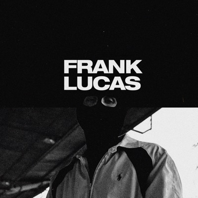 Frank Lucas (feat. Fresh Soul) - Single