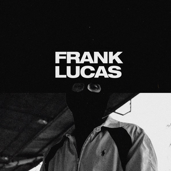Frank Lucas (feat. Fresh Soul)