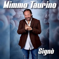 Signò - Single - Mimmo Taurino