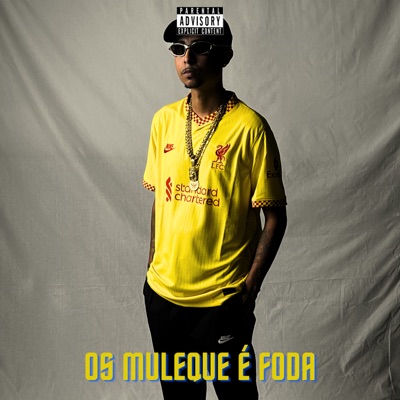 Os Moleque É Foda - Single