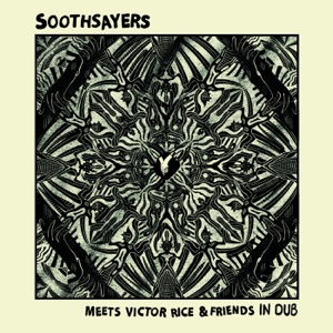 Soothsayers Meets Victor Rice and Friends In Dub
