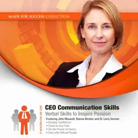 CEO Communication Skills: Verbal Skills to Inspire Passion (The Made for Success Series)