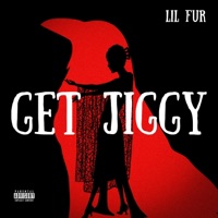 Get Jiggy - Single - Lil Fur