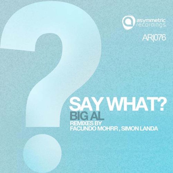 Say What - Single