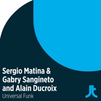 Universal Funk - Single - Sergio Matina, Gabry Sangineto & Alain Ducroix