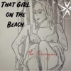 That Girl on the Beach
