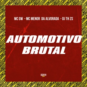 Automotivo Brutal (feat. Gangstar Funk)