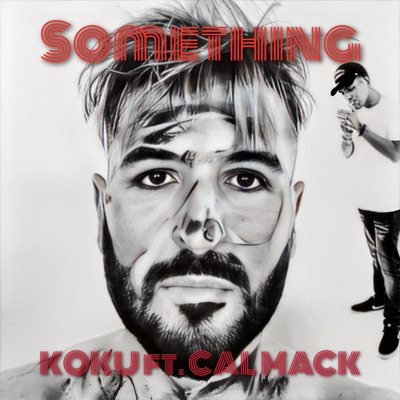 Something (feat. Cal Mack) [Radio Edit] - Single