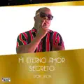 Don Jhon - Mi Eterno Amor Secreto
