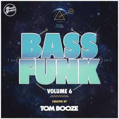 Bass Funk, Vol. 6 (Curated by Tom Booze)