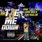 Tie Me Down (feat. RRB Duck & Dai Ballin) - SME TaxFree lyrics