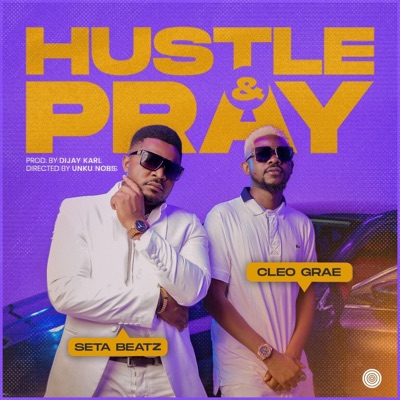 Hustle & Pray - Single