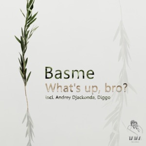 What's Up Bro - EP