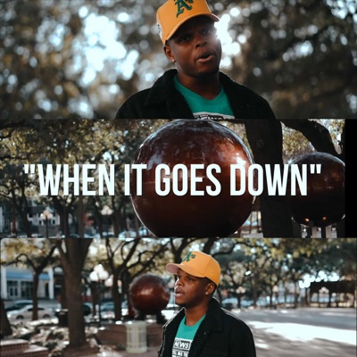 When It Goes Down - Single