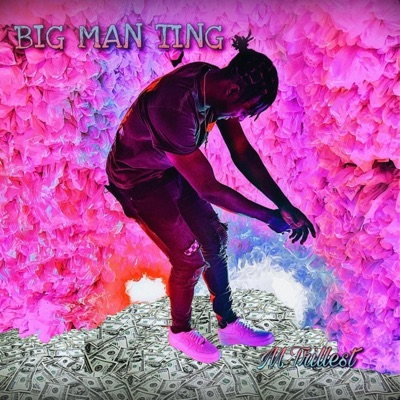 Big Man Ting - Single