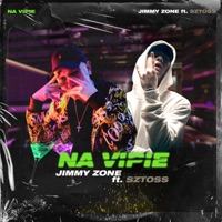 Na Vipie (feat. Sztoss) - Single - Jimmy Zone