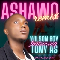 Ashawo (feat. Wilson Boy) - Single - Tony As