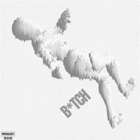 BITCH - Single - DarealMojo