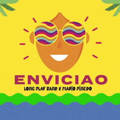 Enviciao (feat. Mario Pinedo) - Single