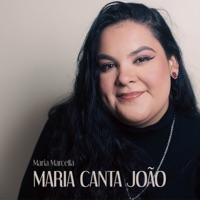 Maria Canta João - EP - Maria Marcella