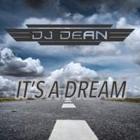Its a Dream (DJ Manian Vs. Yanou Remix) - Single - DJ Dean