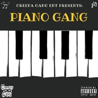 Piano Gang (feat. Kpthegreatt, BC Willz, Teeoff & Smitty D) - Single - Creepa Gang