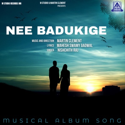 Nee Badukige - Single