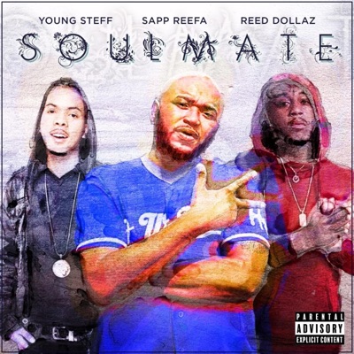 Soulmate (feat. Young Steff & Reed Dollaz) - Single
