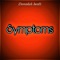 Symptoms - Demolish Beatz lyrics