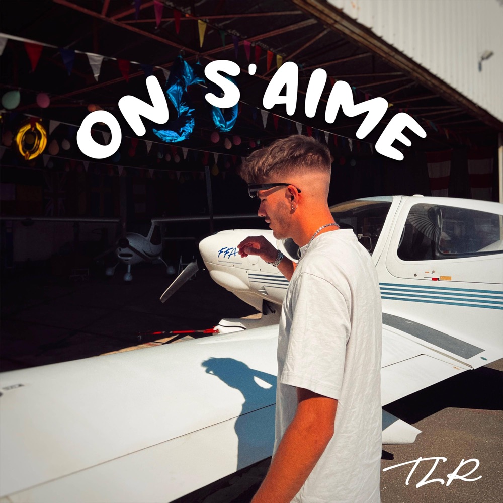 Обложка альбома «On s'aime - Single» — _TLR_