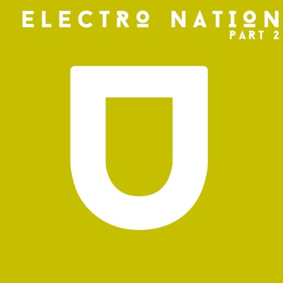 Electro Nation, Pt. 2 - EP