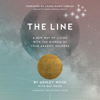 The Line: A New Way of Living with the Wisdom of Your Akashic Records (Unabridged) - Ashley Wood & Ben Wood