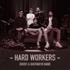 Hard Workers - Single