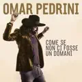 COME SE NON CI FOSSE UN DOMANI