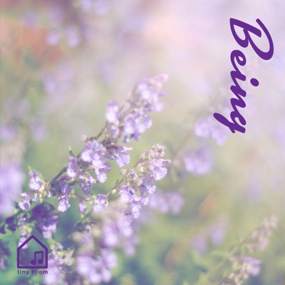 Being (feat. Dario Chiazzolino & Blaque Dynamite) [Tiny Room Sessions] - Single