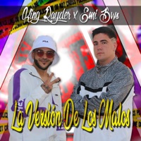 La versión de los malos (feat. Emi BWS) - Single - King Rayder