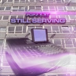 Still Serving (feat. K.T) - Single