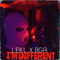 I'm Different (feat. BGA) - Single - LEKL