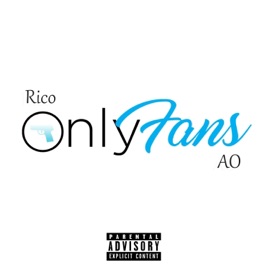 OnlyFans (feat. AO) A9Rico