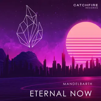 Eternal Now - Single by Mandelbarth album reviews, ratings, credits