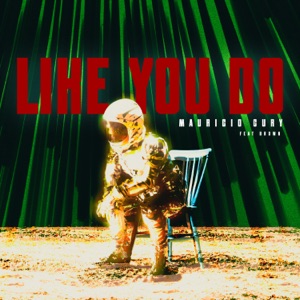 Like You Do (feat. Brown) - Single