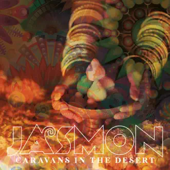 Caravans In The Desert - Single by Jasmon album reviews, ratings, credits