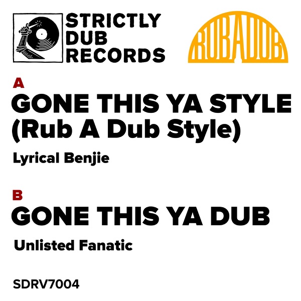 Gone This Ya Style (Rub a Dub Style) - Single