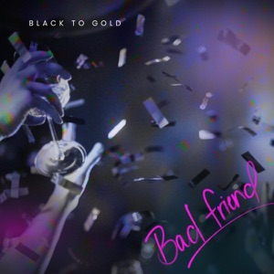 Bad Friend - Single
