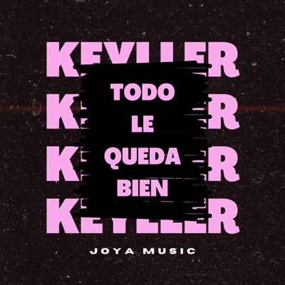 TODO LE QUEDA BIEN - Single
