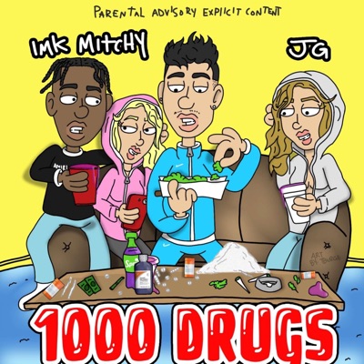 1000 Drugs (feat. IMK Mitchy) - Single