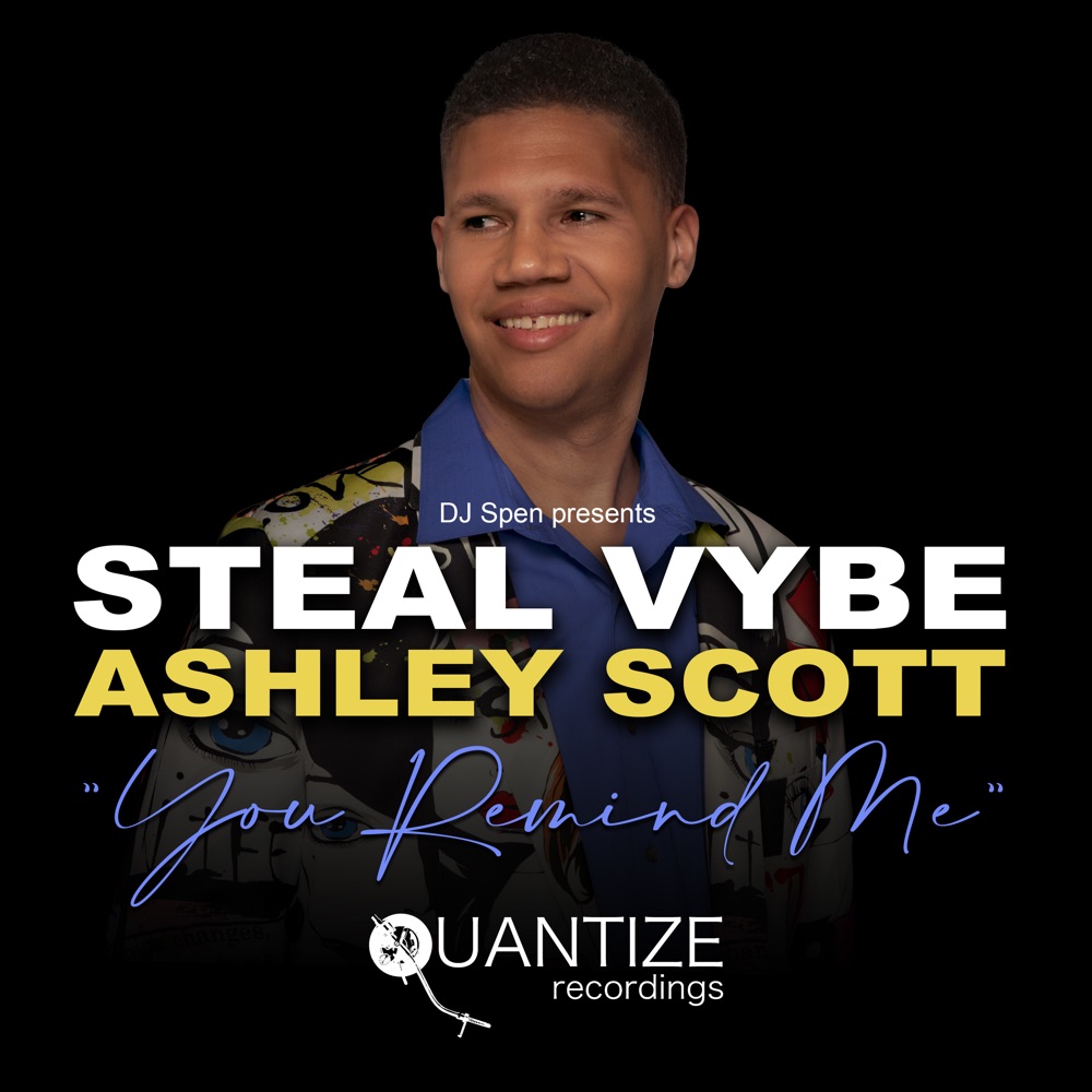 Обложка альбома «You Remind Me - Single» — Steal Vybe & Ashley Scott