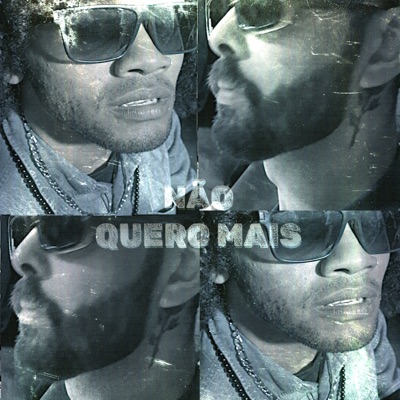 Não Quero Mais - Single