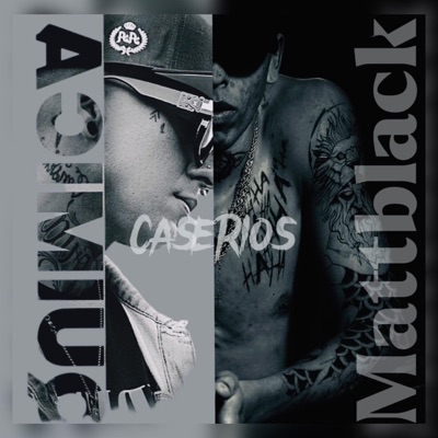 CASERIOS (feat. MATT BLACK) - Single