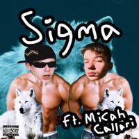 Sigma (feat. Micah Callari) - Single - Lil Frying Pan